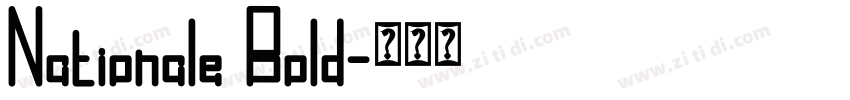 Nationale Bold字体转换